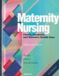 Maternity Nursing: Family, Newborn, & Women's Health Care (Book with Diskette for (Family, Newborn, & Women's Health Care)