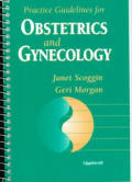 Practice guidelines for obstetrics & gynecology