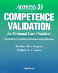 Competence Validation for Perinatal Care Providers: Orientation, Continuing Education and Evaluation
