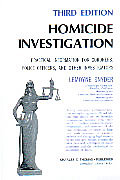 Homicide Investigation 3rd Edition