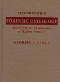 Forensic Osteology Advances In The Identification of Human Remains
