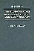 Fundamentals Of Imaging Physics & Radiobiology