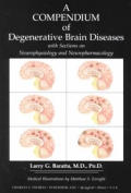 Compendium of Degenerative Brain Disease