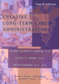 Creative Long-Term Care Administration