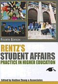 Rentzs Student Affairs Practice In Higher Education