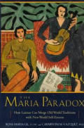 Maria Paradox How Latinas Can Merge Old