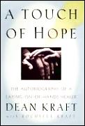 Touch Of Hope The Autobiography Of A