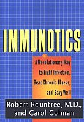 Immunotics A Revolutionary Way To Figh