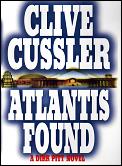 Atlantis Found a Dirk Pitt Novel
