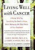 Living Well With Cancer A Nurse Tells