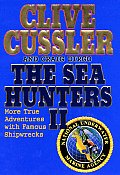 Sea Hunters II More True Adventures