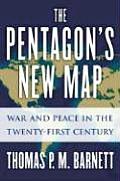 Pentagons New Map War & Peace in the Twenty First Century