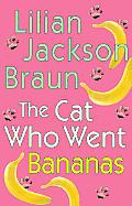 Cat Who Went Bananas