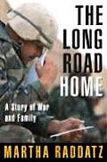 Long Road Home A Story of War & Family