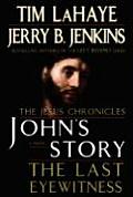 Johns Story 01 The Jesus Chronicles