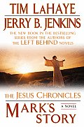 Marks Story 02 The Jesus Chronicles
