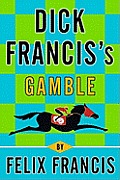 Dick Franciss Gamble