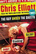 Guy Under the Sheets The Unauthorized Autobiography