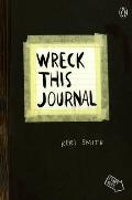Wreck This Journal to Create Is to Destroy Black Expanded Edition
