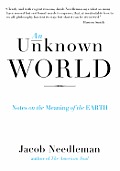 Unknown World Notes on the Meaning of the Earth