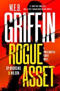 W E B Griffin Rogue Asset by Andrews & Wilson