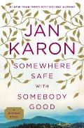 Somewhere Safe With Somebody Good: The Mitford Years 10: Large Print