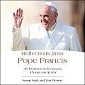 Reflections from Pope Francis An Invitation to Journaling Prayer & Action