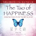 The Tao of Happiness: Stories from Chuang Tzu for Your Spiritual Journey