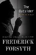 Outsider My Life in Intrigue
