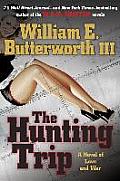 Hunting Trip A Novel of Love & War