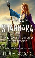 Last Druid Fall of Shannara Book 4