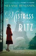 Mistress of the Ritz A Novel
