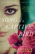 Song of a Captive Bird A Novel