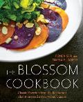 Blossom Cookbook Classic Favorites from the Restaurant that Pioneered a New Vegan Cuisine