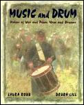 Music & Drum Voices Of War & Peace