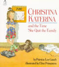 Christina Katerina & The Time She Quit