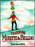 Starring Mirette & Bellini