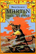 Redwall 06 Martin The Warrior