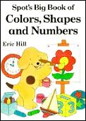Spots Big Book Of Colors Shapes & Number