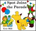 Spot Joins The Parade