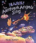 Hark The Aardvark Angels Sing A Story O