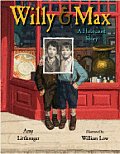 Willy & Max A Holocaust Story