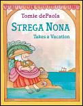 Strega Nona Takes A Vacation