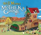 Will Moses Mother Goose