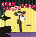 Soon Baboon Soon