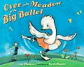 Over In The Meadow At The Big Ballet