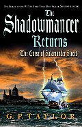 Shadowmancer Returns The Curse of Salamander Street