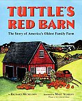Tuttles Red Barn The Story of Americas Oldest Family Farm