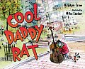 Cool Daddy Rat