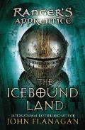 The Icebound Land: Ranger's Apprentice 3